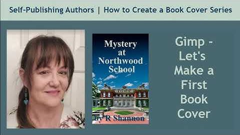 Gimp for Authors and other Newbies - Putting Together Book Cover #1