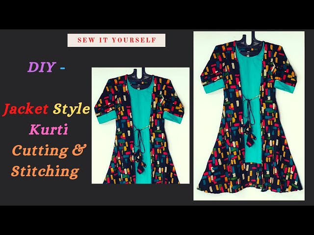 How to Make Beautiful & latest full size jacket cutting and stitching -  jacket for Kurti, Suit, | How to Make Beautiful & latest full size jacket  cutting and stitching - jacket