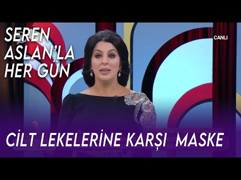 Cilt Lekelerine Karşı Doğal Maske Tarifi  | Seren Aslan İle Her Gün