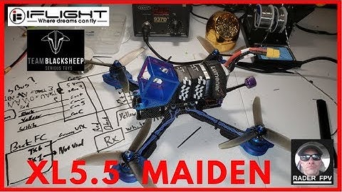 iFlight XL5.5 | Maiden