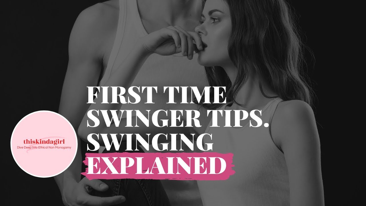 First Time Swinger Tips