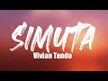 Vivian Tendo - Simuta (Lyrics Video)