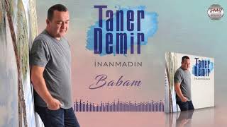 Taner Demir  - Babam Resimi