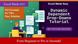 Excel Tutoring 2025: Auto Updating Dependent Drop Down List in Excel | Dynamic Data Validation Hack