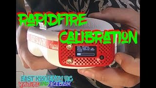 Quick RapidFire Calibration.