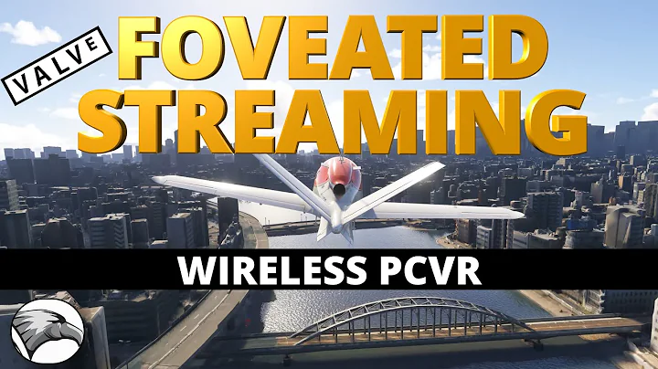 Valve's Foveated Streaming Tested in Microsoft Flight Simulator 2024