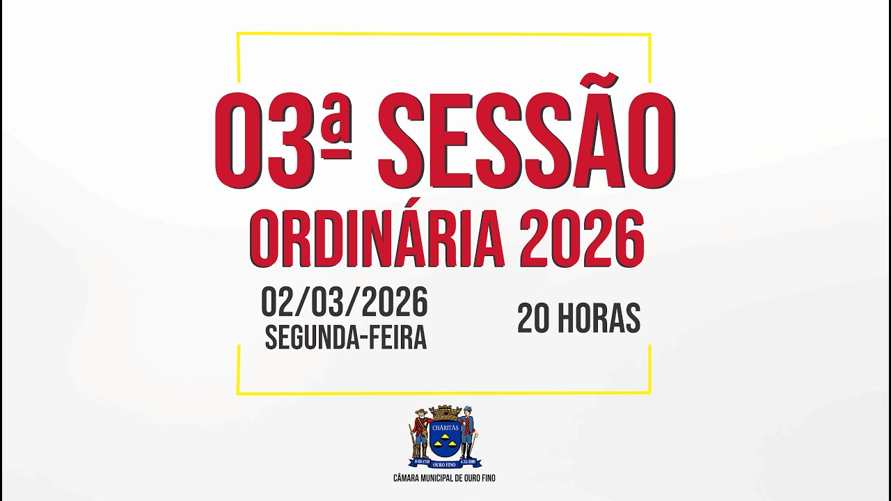 03ª Sessão Ordinária de 2026