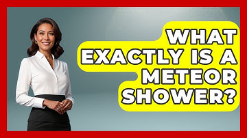 What Exactly Is A Meteor Shower? - Astronomy Made Simple