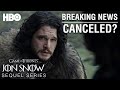 Breaking News: Official Announcement | HBO Finally Reveals The Truth About The Jon Snow Series?