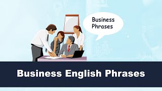 Business English Phrases