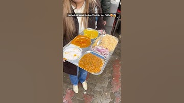 Unlimited North Indian Thali in Just 70/-🥵 #thali #thalishorts #food #desifoodbloggers #streetfood