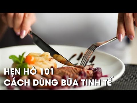 Video: Cách Cư Xử Tại Bàn ăn