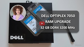 Dell OptiPlex 7050 Micro RAM Upgrade 32 GB | EstherSoftwareDev