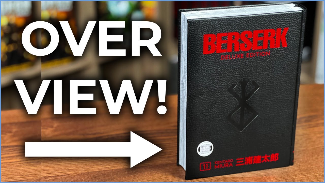 Berserk Deluxe Edition Volume 11 Overview! Mild Spoilers! We're on a boat!  