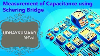 Electrical and Electronic Measuring instruments Capacitance Measurement using schering bridge