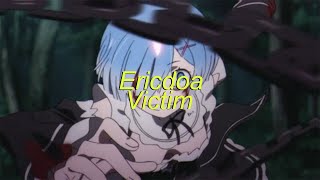 Ericdoa - Victim (Slowed + Reverb) Resimi