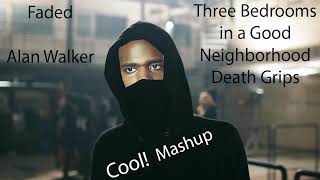Faded Neighbourhood - Death Grips X Alan Walker Mashup