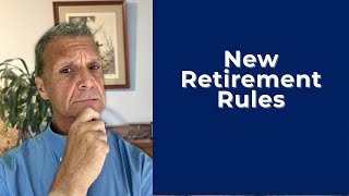 The New Retirement Rules: What SECURE Act 2.0 Updates Means for You!