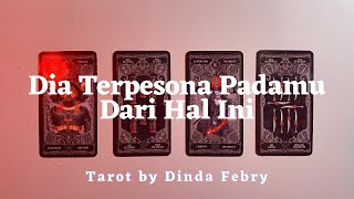 💫 Tarot ~ Dia Terpesona Padamu Dari Hal Ini 💫