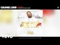 Colonel Loud - Shooters (Audio) ft. Project Pat, Shy Glizzy