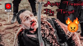 Aochi Are Trapped To Turgut Bay And Last His Fight With Turgut Bay