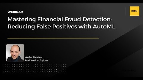 Mastering Financial Fraud Detection: Reducing False Positives with AutoML