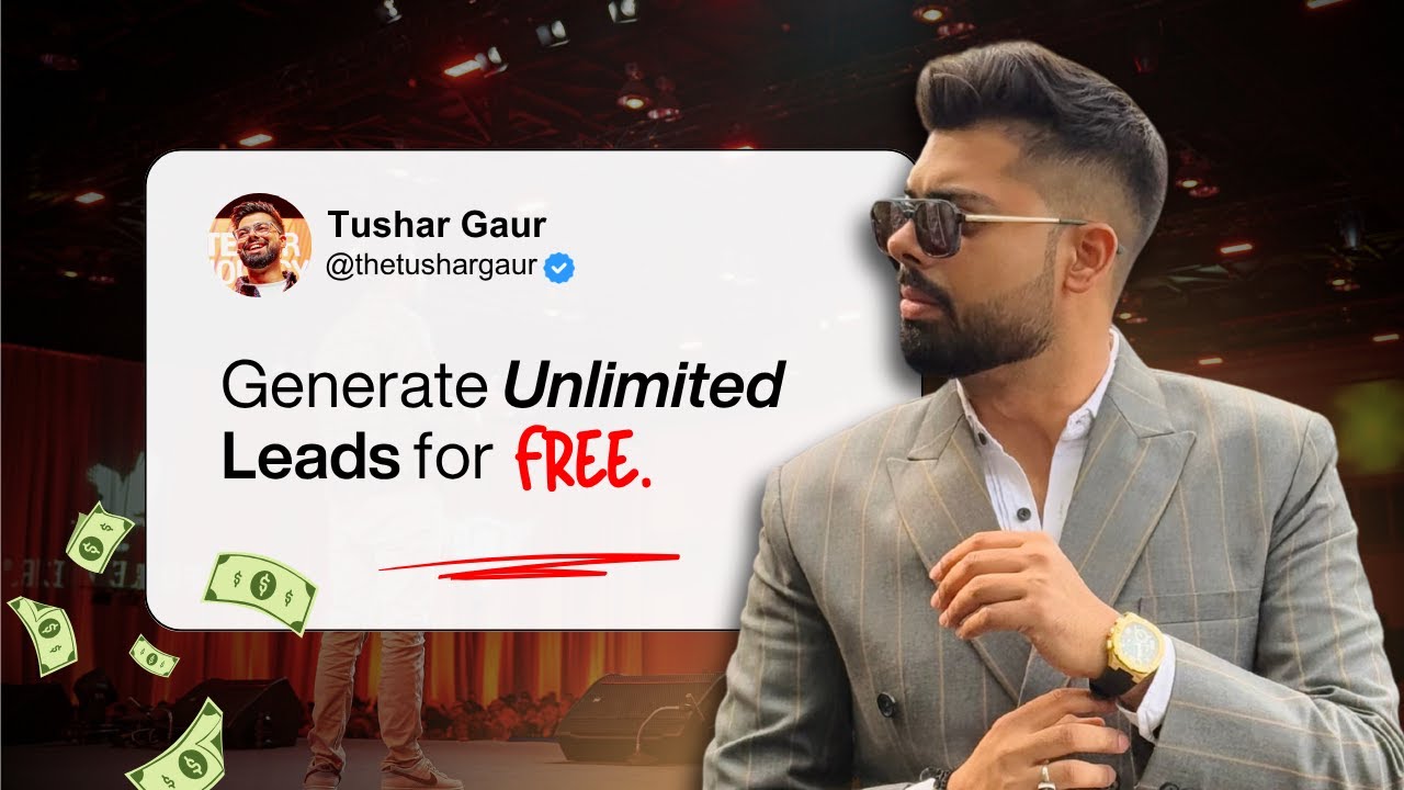 Want Unlimited Leads? This is the Permanent Solution | TUSHAR GAUR | 