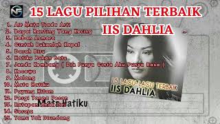 IIS DAHLIA FULL ALBUM LAWAS | Tembang Kenangan Pilihan Lagu Dangdut Lawas Nostalgia Terbaik