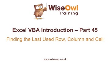 Excel VBA Introduction Part 45 - Finding the Last Used Row, Column and Cell