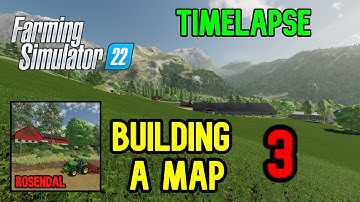 FINISHING MEHL AND KLETTA | Building The Rosendal Map | Farming Simulator 22 | Timelapse | EP3/20