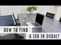 HOW TO GET A JOB IN DUBAI |  Searching Platforms | Online Jobs in Dubai