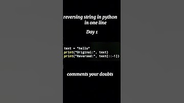 🐍 Reverse a String in Python in ONE Line! #CodingShortsHashtags:#PythonTips #LearnPython #Coding