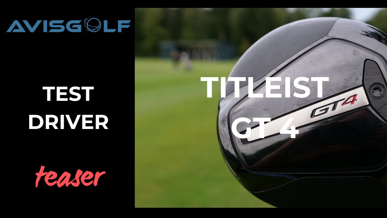 Driver Titleist GT4 sur Rue du Golf - Titleist GT