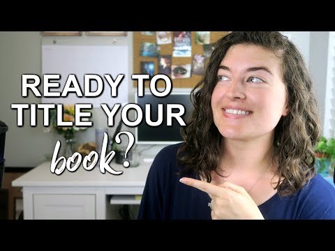 12 Tips on How to Title Your Book