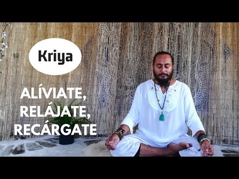 Kriya: Alíviate, Relájate, Recárgate (2da. cuarentena 25.oct.2018 - 3.dic.2018)