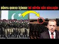 Türkiyə və Pakistan GÜCÜNÜ BİRLƏŞDİRİR - Bu Ölkə HƏDƏF SEÇİLDİ