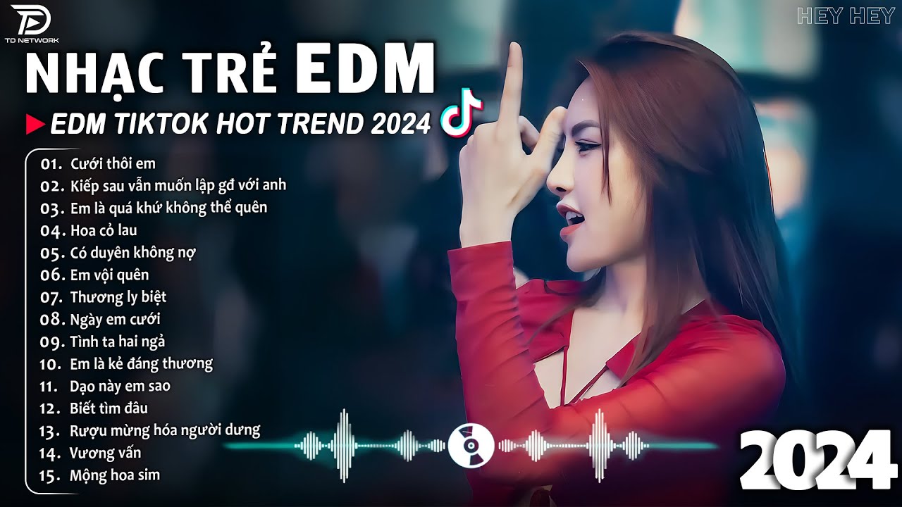 ⁣Thương Ly Biệt Remix ♫ BXH Nhạc Trẻ EDM Hót Nhất Hiện Nay - Top 15 Bản EDM TikTok Hot Trend 2024
