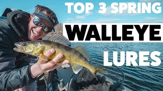 Top 3 Lures For Spring Walleye 