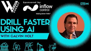 WE037 – Optimized Hole Cleaning Using AI with Calvin Holt, CEO of DrillDocs