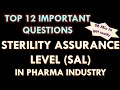 Sterility assurance level sal in pharmaceutical industry i 12 interview questions and answers