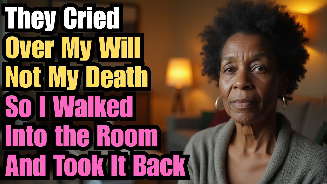 They Cried Over My Will, Not My Death — So I Walked Into the Room and Took It Back