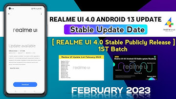 New Update Realme UI 4.0 Android 13 Update Stable Update Date/1st Batch Public Release February 2023