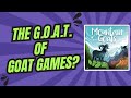 MOUNTAIN GOATS QUICK LOOK - IS THIS THE BEST GAME ABOUT GOATS?