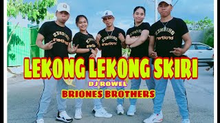 LEKONG LEKONG SKIRI (DJ ROWEL REMIX )TikTok Viral 2021|Zumba|Briones Brothers