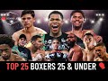 The next generation of boxers 25  under