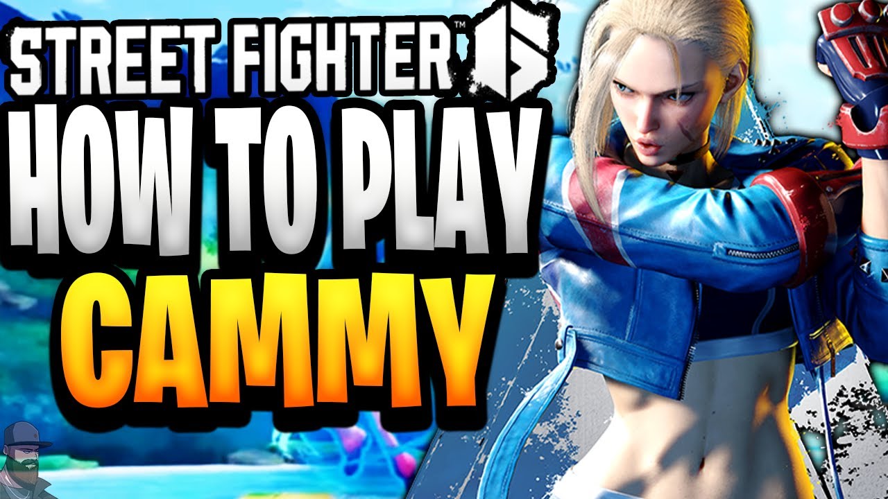 Cammy Guides: Street Fighter V