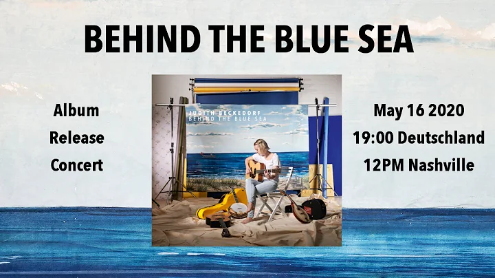 Behind The Blue Sea - Album Release Concert