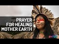 🙏🌎 A Prayer For Nature: Our Mother Earth (Based on an Ancient Aztec Spell)