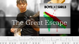 Boys Like Girls - The Great Escape Bass Cover 弾いてみた TAB ベース