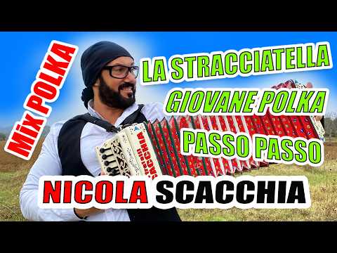 Organetto Mix POLKA: La stracciatella, Giovane polka, Passo passo. Nicola SCACCHIA campione mondiale